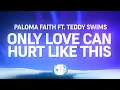 Download Lagu Paloma Faith - Only Love Can Hurt Like This (Slowed Down) (Lyrics)