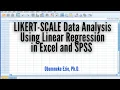 Excel and SPSS LIKERT-SCALE Data Analysis Using Regression in Excel and SPSS