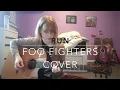 Foo Fighters - Run (Sarah Jane Cover)