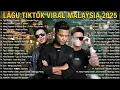 Lagu TikTok Viral Malaysia 2025 - Tajul & Afieq Shazwan - Malam Semakin Dingin,Haqiem Rusli,Achik