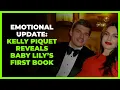 Kelly Piquet shares special news about baby Lily She already has her own book