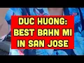 Duc Huong The Best Banh Mi in San Jose
