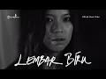 Lagu Danilla  - Lembar Biru (Official Music Video)