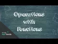 Operations with Functions
