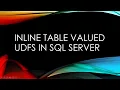 Inline Table Valued UDFs