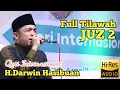 Download Lagu FULL TILAWAH QORI INTERNASIONAL H.DARWIN HASIBUAN JUZ 2 Best Audio