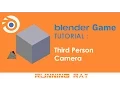 Blender Game Tutorial - Third Person Camera No Python