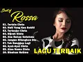 Download Lagu Rossa [ Full Album Lirik Terbaik 2025 ] Lagu Indonesia Terpopuler Sepanjang Masa