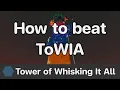 Download Lagu EToH - Tower of Whisking It All (ToWIA) guide