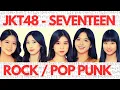Download Lagu JKT48 - Seventeen remake (Rock / Pop punk cover by GistraX)