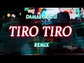Tiro Tiro - Damas Gratis ❌️ Remix ❌️ Dj Andy Palacios