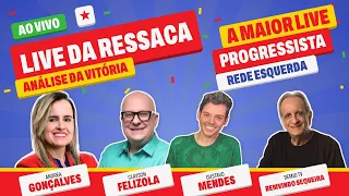 🔴 LIVE DA RESSACA 📢 Rede Esquerda 🗳️ VITÓRIA, E AGORA?