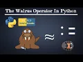 Python Walrus Operator