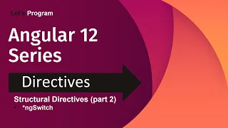 ngSwitch in Angular Directives in Angular Angular 12 for beginner Let s Program