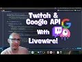 Twitch Google API With Livewire