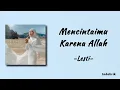 Download Lagu Lesti - Mencintaimu Karena Allah | Lirik Lagu