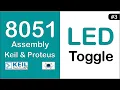 LED Toggle Using 8051 Keil Proteus ProjeXonic