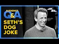 Download Lagu Late Night with Seth Meyers Audience Q\u0026A: Seth's Dog Joke