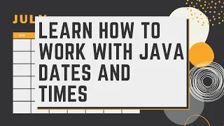 Working With Java Dates and Times