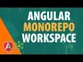 Monorepo based angular workspace