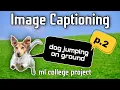 Deploy ml Model Image Captioning Part 2 Deploying Machine Learning model
