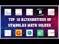 Symbolab Math Solver Best 19 Alternatives of Symbolab Math Solver