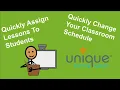 How to Quickly Assign Student Lessons Change Your Classroom Schedule Unique Learning System