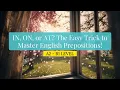 IN ON or AT The Easy Trick to Master English Prepositions