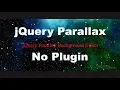 Parallax Animation Effect Using jQuery Custom Parallax Effect with jQuery