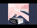 Download Lagu Sex In The Morning