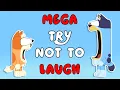 Download Lagu BLUEY MEGA TRY NOT TO LAUGH (TEST YOUR RIZZISTANCE)