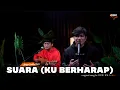 Download Lagu SUARA (KU BERHARAP) - HIJAU  DAUN | ANGGA CANDRA COVER