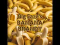 Big Eaze’s Infused Banana Brandy (Ugandan waragi)