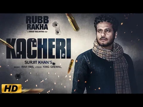 Download MP3 Kacheri - Surjit Khan ( Full Video ) | New Punjabi Songs 2019 | Headliner Records