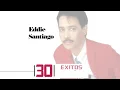 Eddie Santiago - Mi Vida (Visualizer)