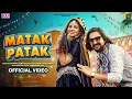 Download Lagu Matak Patak (Official Video) | Raj Mawar, Ashu Twinkle | Kay D Ft. AK Jatti | New Haryanvi Song 2024