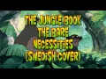 Download Lagu The Jungle Book - The Bare Necessities (Swedish Cover)