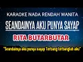 Lagu Seandainya Aku Punya Sayap - Rita Butar Butar Karaoke Nada Rendah (B mayor)