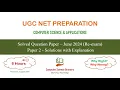 June 2024 re-exam Paper-2 in English UGC NET Computer Science - Solutions to 100 Questions