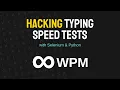 Breaking Typing Tests with Python Selenium