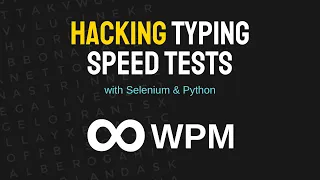 Breaking Typing Tests with Python Selenium