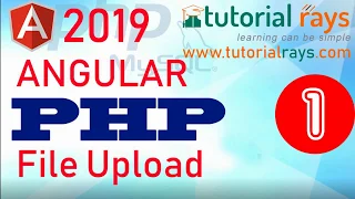 1 Angular 7 PHP MySql File Upload Angular PHP MySql Image Upload 2019 - Tutorial Rays