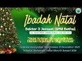 IBADAH NATAL SEKTOR III || 16 DESEMBER  2025, Pukul 19.00 Wit || Gereja Joseph Kam