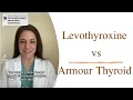 Levothyroxine VS Armour Thyroid