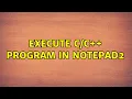 Execute program in Notepad2