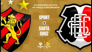 AO VIVO E COM IMAGENS: SPORT X SANTA CRUZ | CAMPEONATO PERNAMBUCANO SUB17 | RODADA 2