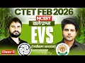 CTET FEB 2026 EVS Class 2 ✅ by Sachin Academy live 7pm | Amit Sir