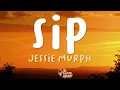 Jessie Murph - Sip (Lyrics)