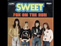 Lagu Sweet - Fox On The Run (7'' North American Pop Version) (Remastered)