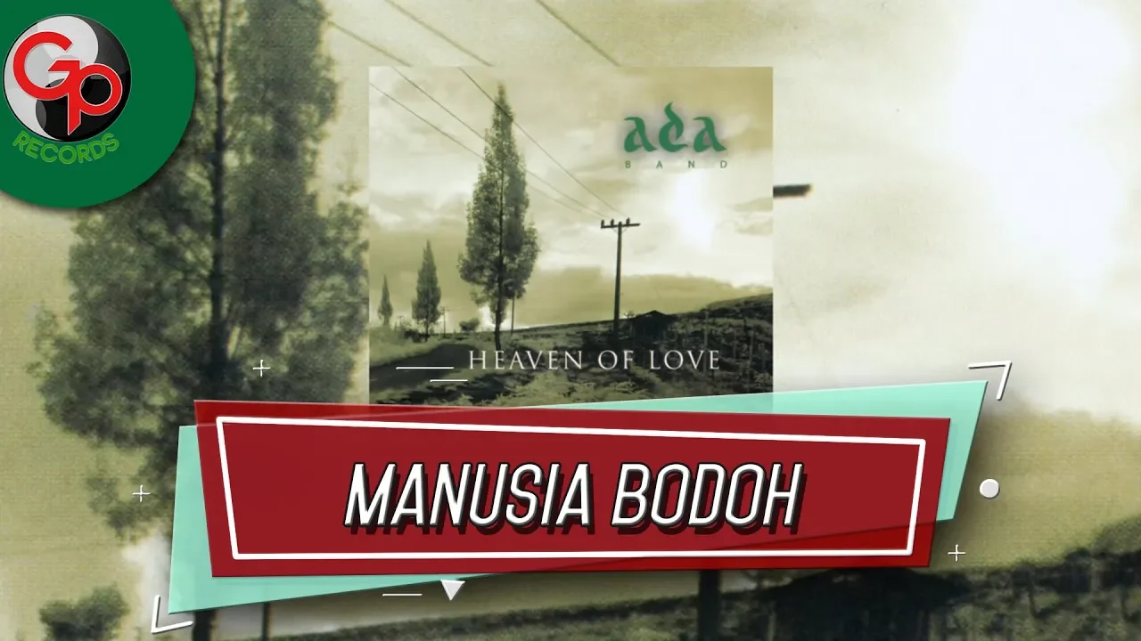 Ada Band - Manusia Bodoh (Official Audio Lyric)
